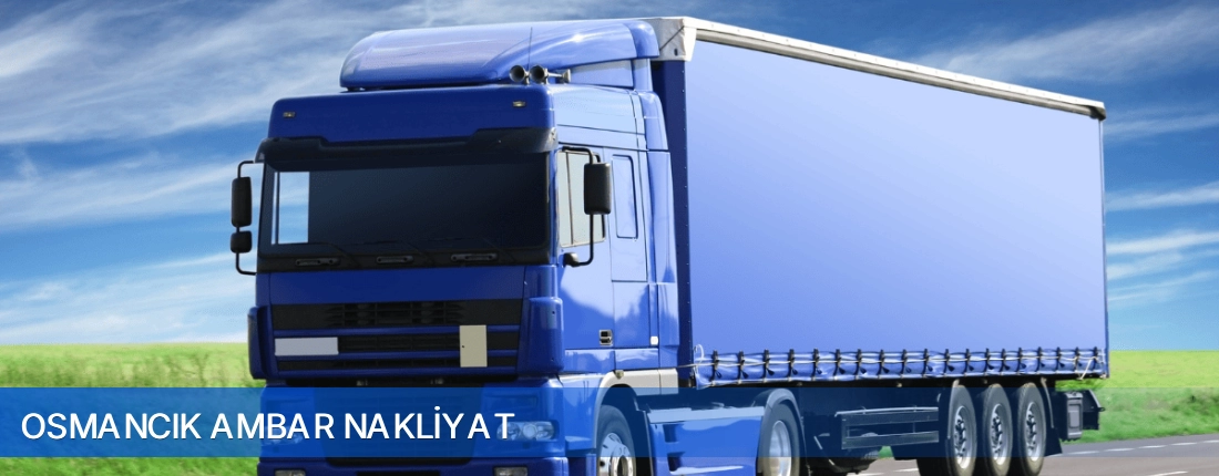 Osmancık Ambar Nakliyat Osmancık Ambar Nakliyat